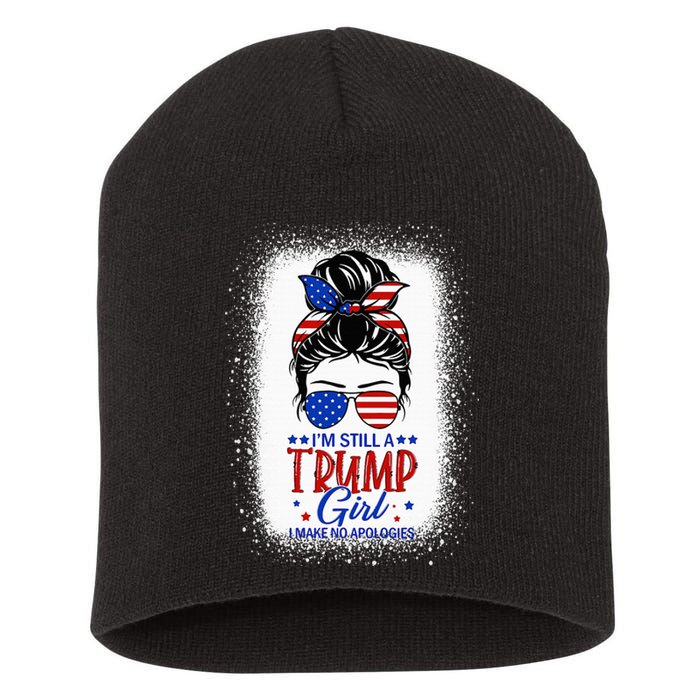 IM Still A Trump Girl I Make No Apologies Trump 2024 Women Short Acrylic Beanie