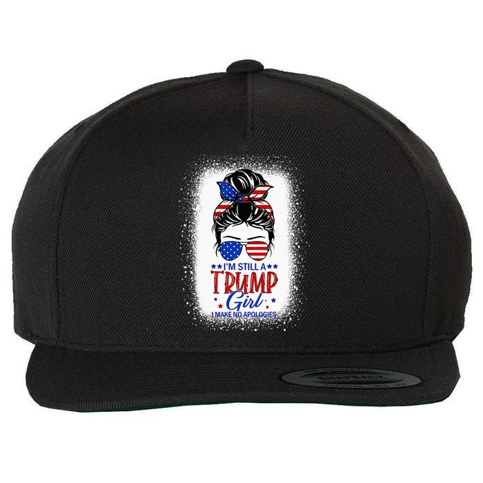 IM Still A Trump Girl I Make No Apologies Trump 2024 Women Wool Snapback Cap