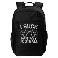 I Suck At Fantasy Football Daily Commute Backpack