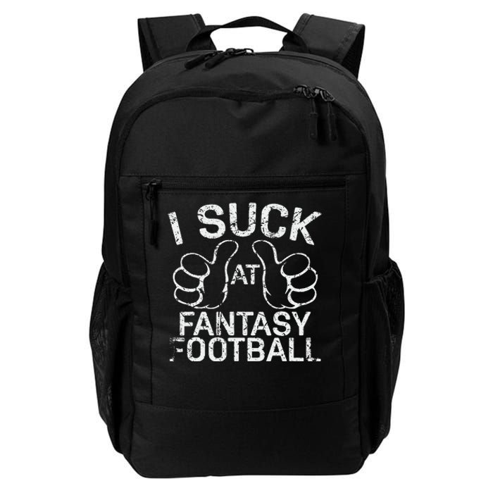 I Suck At Fantasy Football Daily Commute Backpack