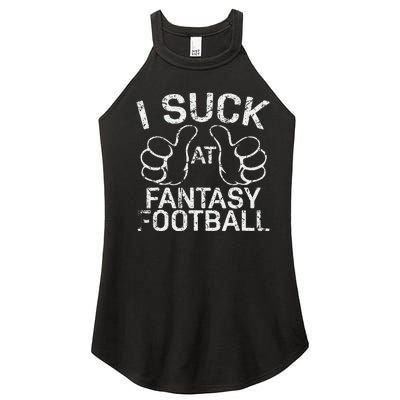 I Suck At Fantasy Football Women's Perfect Tri Rocker Tank