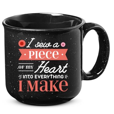 I Sew A Piece Of My Heart Into Everything I Make Quilting Gift 15oz Campfire Ceramic Mug