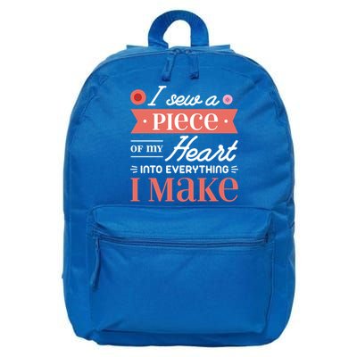I Sew A Piece Of My Heart Into Everything I Make Quilting Gift 16 in Basic Backpack