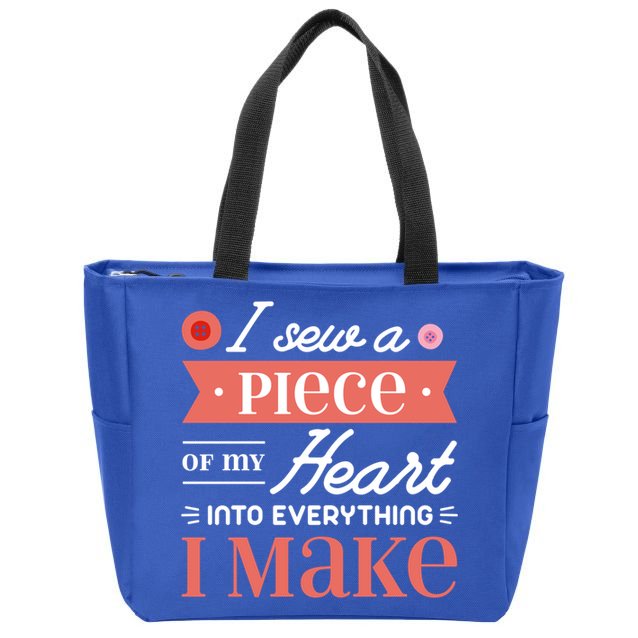 I Sew A Piece Of My Heart Into Everything I Make Quilting Gift Zip Tote Bag