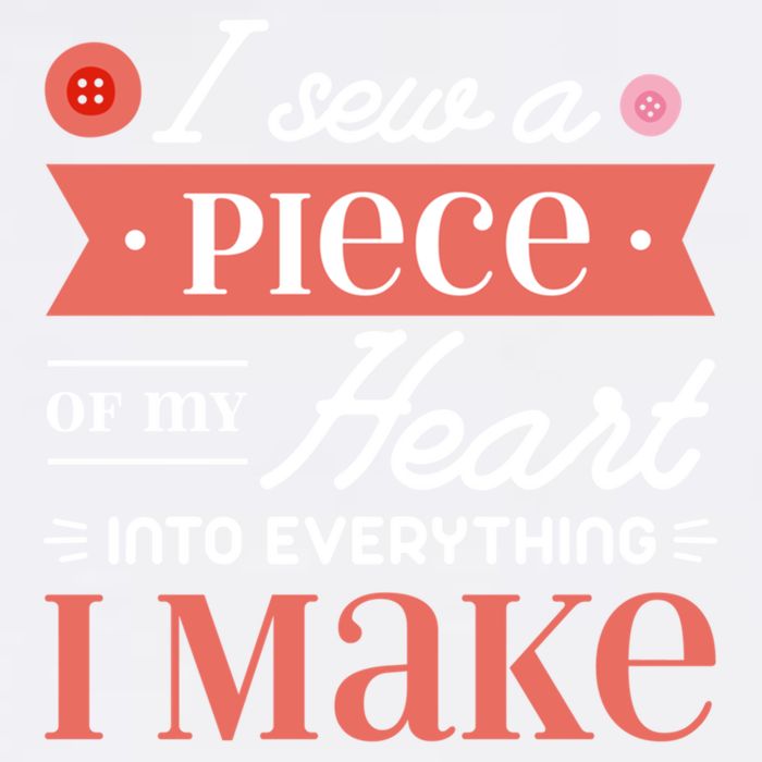 I Sew A Piece Of My Heart Into Everything I Make Quilting Gift Garment-Dyed Sweatshirt
