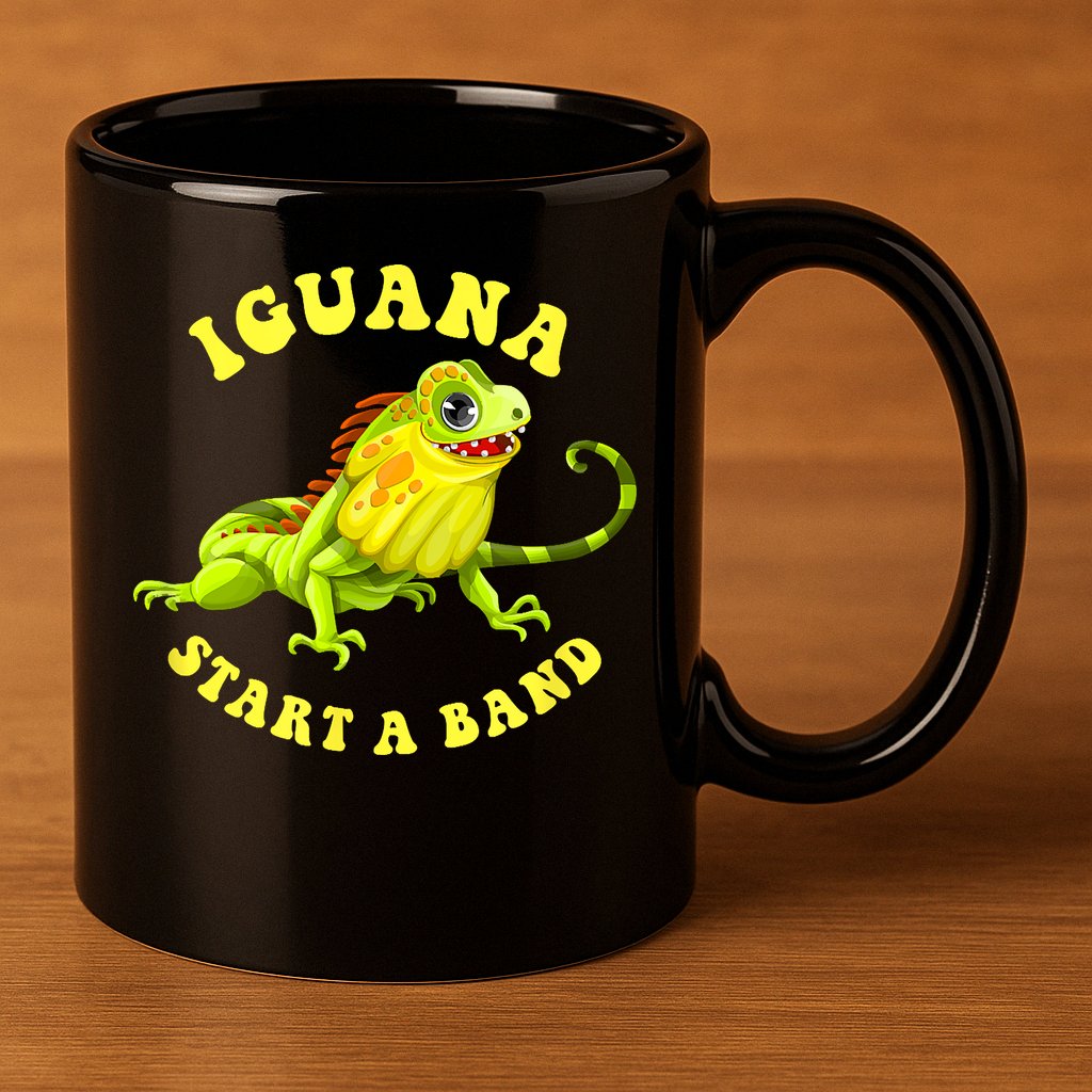 Iguana Start A Band Play On Words Pun 11oz C Handle Ceramic Mug