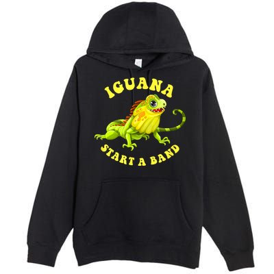 Iguana Start A Band Play On Words Pun Premium Pullover Hoodie