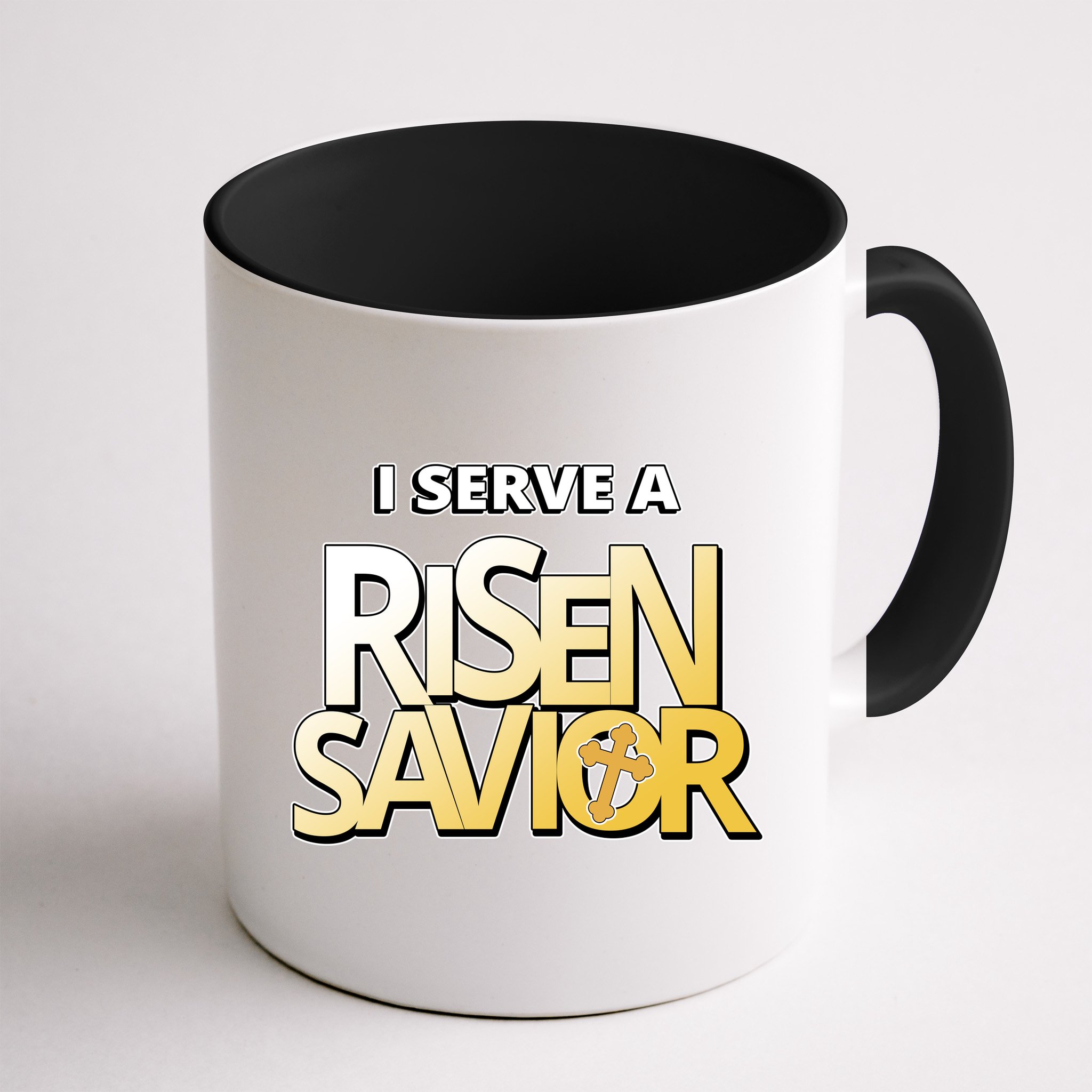 I Serve A Risen Savior Christian Faith Mug