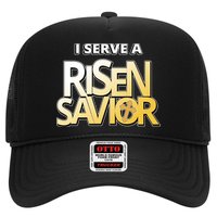 I Serve A Risen Savior Christian Faith Trucker Hat