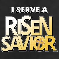I Serve A Risen Savior Christian Faith Trucker Hat