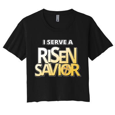I Serve A Risen Savior Christian Faith Crop Top