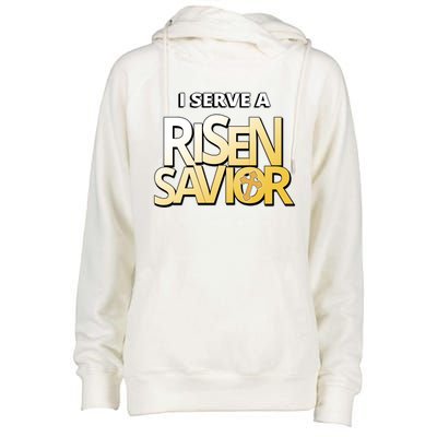 I Serve A Risen Savior Christian Faith Womens Funnel Neck Pullover Hood