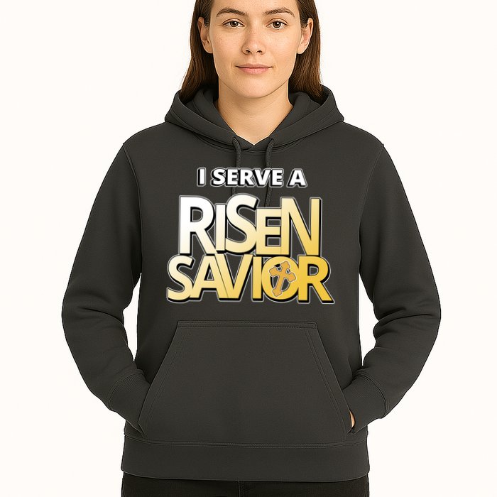 I Serve A Risen Savior Christian Faith Hoodie