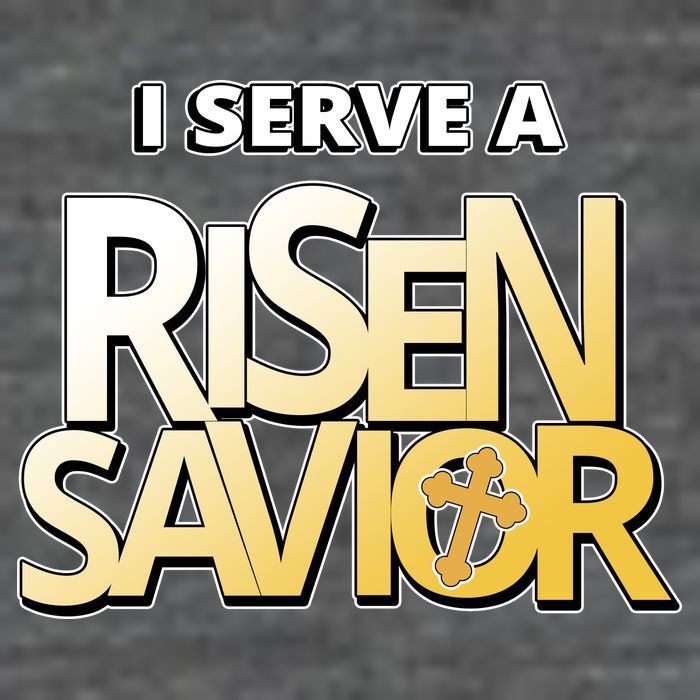 I Serve A Risen Savior Christian Faith Tall T-Shirt