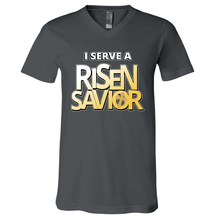 I Serve A Risen Savior Christian Faith V-Neck T-Shirt