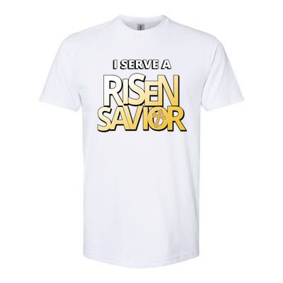 I Serve A Risen Savior Christian Faith Softstyle® CVC T-Shirt