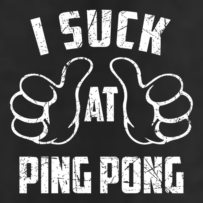 I Suck At Ping Pong Sarcastic Ping Pong Loser Gift 25L Jumbo Tote