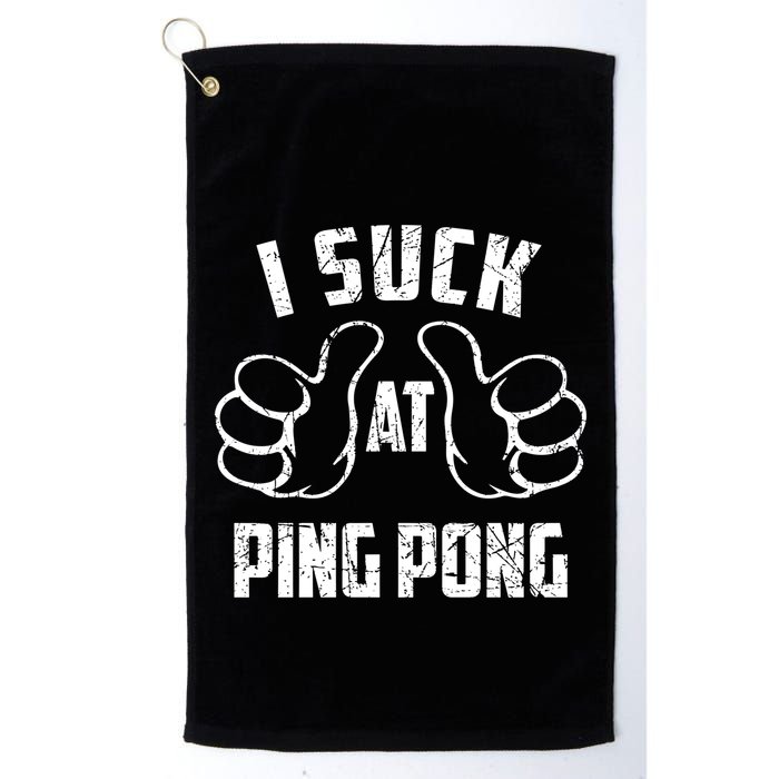 I Suck At Ping Pong Sarcastic Ping Pong Loser Gift Golf Towel