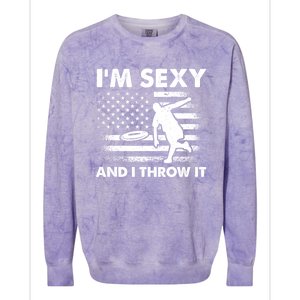 IM Sexy And I Throw It Us Flag American Ultimate Frisbee Great Gift Colorblast Crewneck Sweatshirt