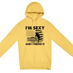 IM Sexy And I Throw It Us Flag American Ultimate Frisbee Great Gift Premium Pullover Hoodie