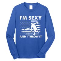 IM Sexy And I Throw It Us Flag American Ultimate Frisbee Great Gift Long Sleeve Shirt