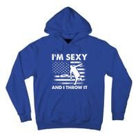 IM Sexy And I Throw It Us Flag American Ultimate Frisbee Great Gift Tall Hoodie