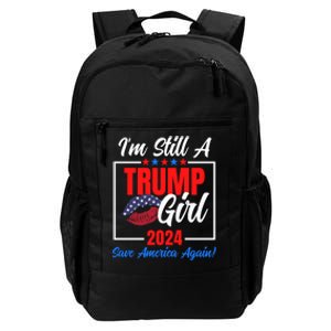 I'm Still A Trump Girl Donald Save America Again Daily Commute Backpack