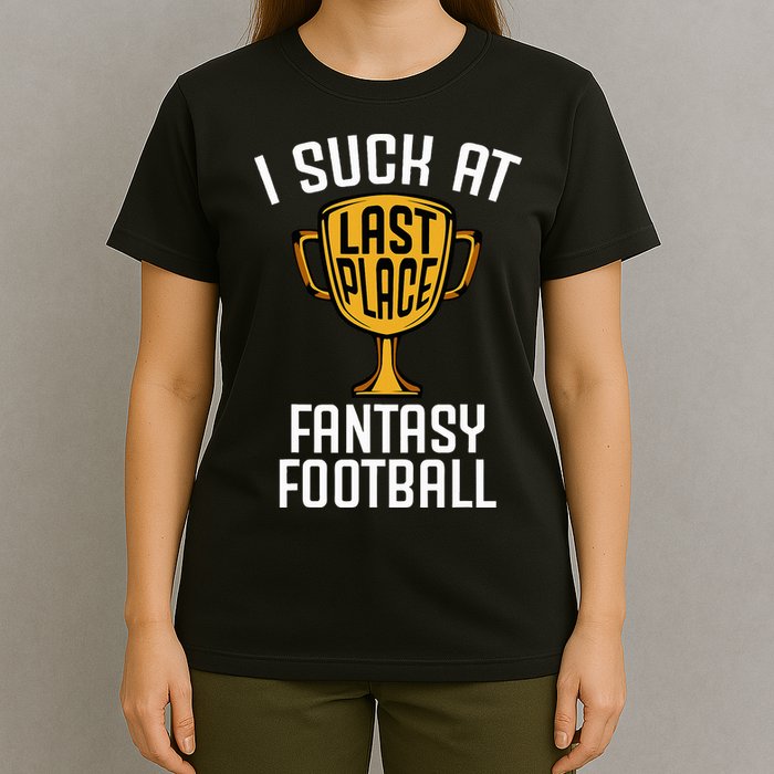 I Suck At Fantasy Football T-Shirt