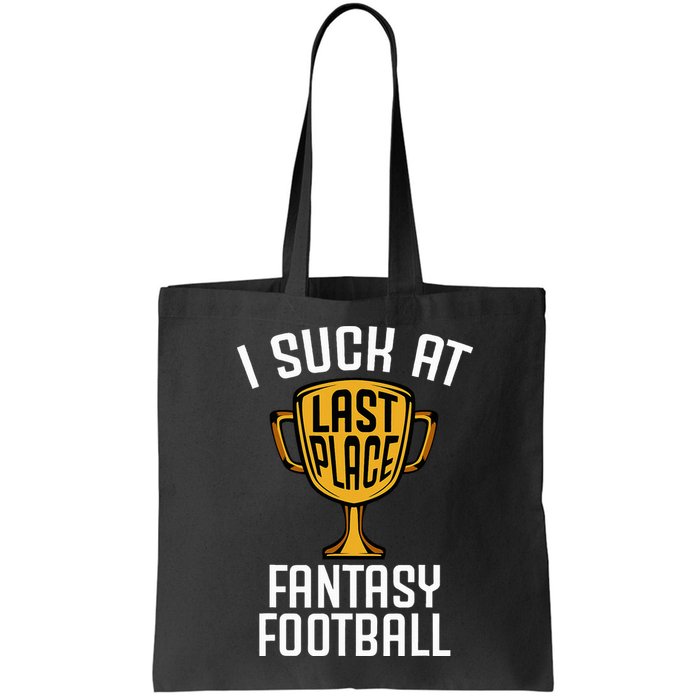 I Suck At Fantasy Football Bag