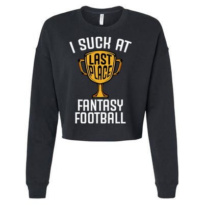I Suck At Fantasy Football Cropped Pullover Crew