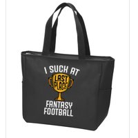 I Suck At Fantasy Football Zip Tote Bag