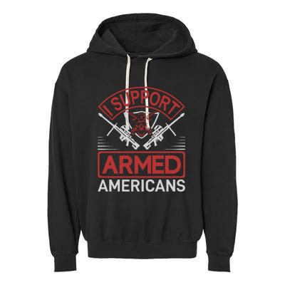 I Support Armed Americans Garment-Dyed Fleece Hoodie