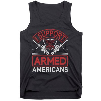 I Support Armed Americans Tank Top