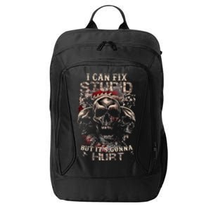 ICanFix Stupid But It's Gonna Hurt Cool Skull (On Back) City Backpack