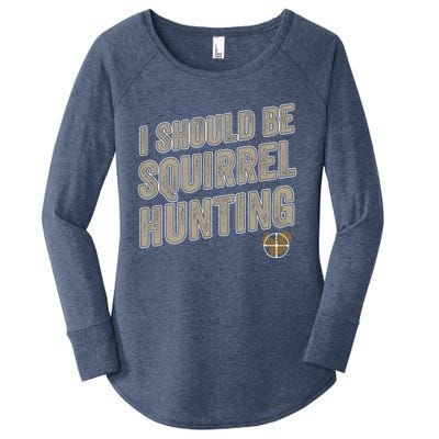 I Should Be Squirrel Hunting Funny Squirrel Hunter Gift Women's Perfect Tri Tunic Long Sleeve Shirt