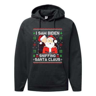 I Saw Biden Sniffing Santa Claus Performance Fleece Hoodie