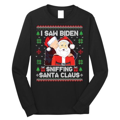 I Saw Biden Sniffing Santa Claus Long Sleeve Shirt