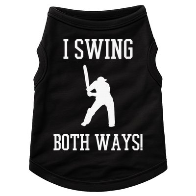 I Swing Both Ways Cricket With An Axe Bisexual LGBT Pride Doggie Tank