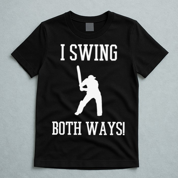 I Swing Both Ways Cricket With An Axe Bisexual LGBT Pride T-Shirt