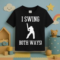 I Swing Both Ways Cricket With An Axe Bisexual LGBT Pride Toddler T-Shirt