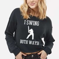 I Swing Both Ways Cricket With An Axe Bisexual LGBT Pride Cropped Pullover Crew