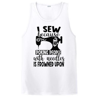 I Sew Because Poking People With Needles Is Frowned Upon PosiCharge Competitor Tank