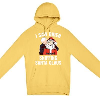 I Saw Biden Sniffing Santa Claus Funny Joe Biden Gift Premium Pullover Hoodie