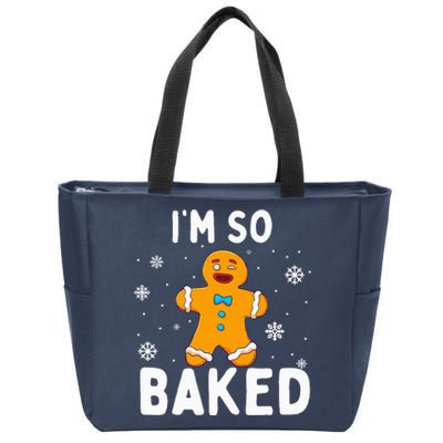 IM So Baked Gingerbread Man Christmas Funny Cookie Baking Zip Tote Bag