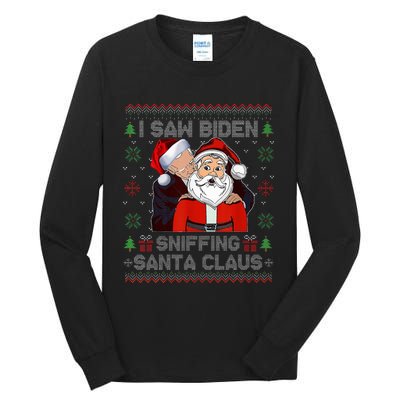 I Saw Biden Sniffing Santa Claus Funny Biden Ugly Xmas  Tall Long Sleeve T-Shirt