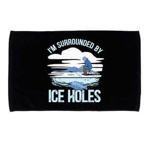 I'm Surrounded By Ice Holes Funny Ice Fishing Microfiber Hand Towel