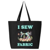 I Sew But My Favorite Hobby Is Collecting Fabric 25L Jumbo Tote