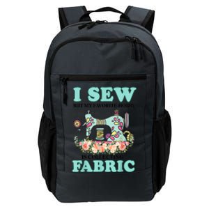 I Sew But My Favorite Hobby Is Collecting Fabric Daily Commute Backpack