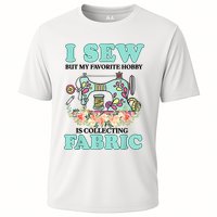 I Sew But My Favorite Hobby Is Collecting Fabric Performance Shirt