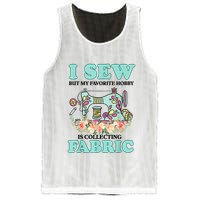 I Sew But My Favorite Hobby Is Collecting Fabric Mesh Reversible Basketball Jersey Tank
